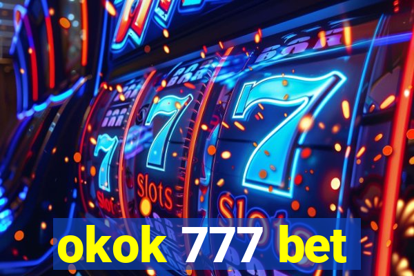 okok 777 bet